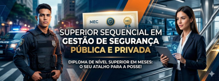 Superior Sequencial em Gestão de Segurança Pública e Privada Vale a Pena? O Guia Definitivo para Concurseiros